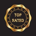 Luxury golden emblem with Top Rated text. Can be used for label, seal, sticker, poster, banner