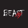 Beast - Typography graphic design for t-shirt graphics, banner, fashion prints, slogan tees, stickers, cards, posters