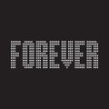 Forever - Vector illustration design for banner, t shirt graphics, fashion prints, slogan tees, stickers, cards, posters
