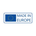 Made in EUROPE  European Union  label with blue flag with stars. Royalty Free Stock Photo