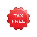 Tax free sign, red rounded sticker. Vector illustration on white background Royalty Free Stock Photo