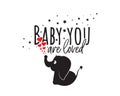 Baby you are loved, vector. Cute elephant silhouette holding heart balloon illustration, minimalist poster design