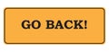 Go back traffic sign Royalty Free Stock Photo