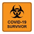 Covid 19 survivor traffic sign