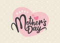 Happy Mother`s Day Royalty Free Stock Photo