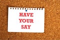 Have your say on paper Royalty Free Stock Photo