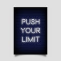 Push Your Limit Neon Sign