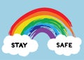 STAY SAFE rainbow vector illustration