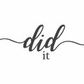 Did it motivational print wall art calligraphy typography vector design