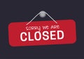 Sorry we are closed shop sign in window Royalty Free Stock Photo