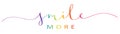 SMILE MORE colorful brush calligraphy banner