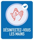 Sanitise Your Hands sign in French. Royalty Free Stock Photo