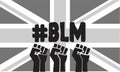 Black lives matter hashtag and fists on a black and white Union Jack background Royalty Free Stock Photo