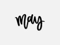 May. Hand written lettering isolated on white background.Vector template for poster, social network, banner, cards. Royalty Free Stock Photo