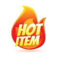 Hot item icon. hot sale. hot product. vibranst style vector illustration