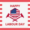 American labour day background. Happy labour day poster, banner.