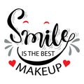 Smile is the best makeup. Hand lettering motivation