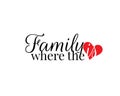 Family is where the heart is, vector. Wall decals, artwork, wall art. Wording design isolated on white background Royalty Free Stock Photo