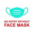 No entry without face mask sign isolated on white background Royalty Free Stock Photo