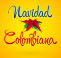 Navidad Colombiana, Colombian Christmas spanish text, Vector Holiday design. Royalty Free Stock Photo