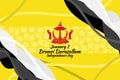 January 1, Independence day of Brunei Darussalam