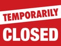 Temporarily Closed Sign | Poster Design for Restaurants, Bars and Retail Businesses | Store Signage