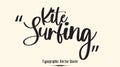 Kite Surfing Handwritten Cursive Calligraphy