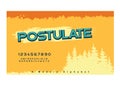 Postulate font. Abstract sport modern alphabet fonts.