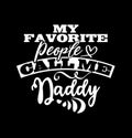 my favorite people call me daddy papa gift call me papa fathers day shirt