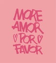 More amor por favor Royalty Free Stock Photo