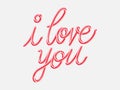 I love you. Hand written lettering isolated on white background.Vector template for poster, social network, banner, cards. Royalty Free Stock Photo