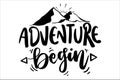 Adventure Lettering Quotes Poster, Camping Quotes, Adventure time quotes for T-Shirt design, Cut Files Design