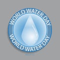 World Water Day Sign and Badge Royalty Free Stock Photo