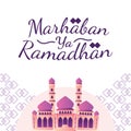 Marhaban Ya Ramadhan means Welcome Ramadhan greeting card