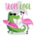 Tropi Cool - Summer slogan with funny crocodile and flamingo in island