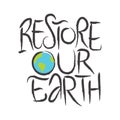 Restore our Earth. Earth Day 2021 theme.