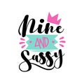 Nine And Sassy - Fashionable greeting for birthday girl.