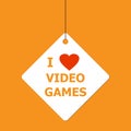 I love video games on orange