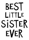 Best Little Sister Children Room Wall Print Royalty Free Stock Photo