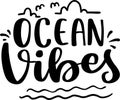 Ocean Vibes Lettering Quotes