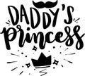 Daddy`s Princess Lettering Quotes Royalty Free Stock Photo