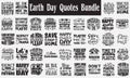 Earth Day Quotes Bundle. Quotes about Earth Day , Earth Day Quotes, Green lover quotes