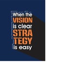 When the Vision is Clear Strategy is Easy Quote Royalty Free Stock Photo