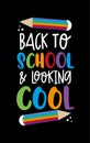 Back to school and looking cool- funny slogan and pencils. Royalty Free Stock Photo