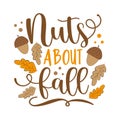 Nuts about fall - Autumnal quote.