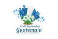 Translation: September 15, Guatemala, Happy Independence day.