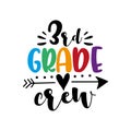 3rd Grade crew -  calligraphy hand lettering isolated on white background. First day of school. Royalty Free Stock Photo