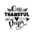One thankful Papa - typography message. Royalty Free Stock Photo