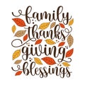 Family Thanksgiving Blessed - Inspirational Thanksgiving day handwritten quote, lettering message with leaves. Royalty Free Stock Photo