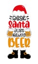 Dear Santa just bring Beer - funny saying with beer mugs and santa hat and boots.